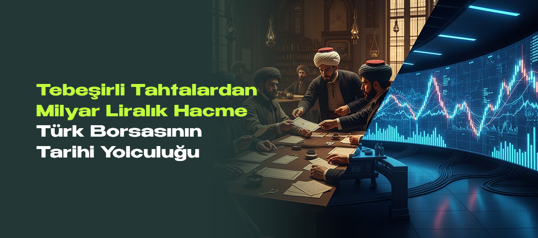 Türk Borsasının Tarihi Yolculuğu