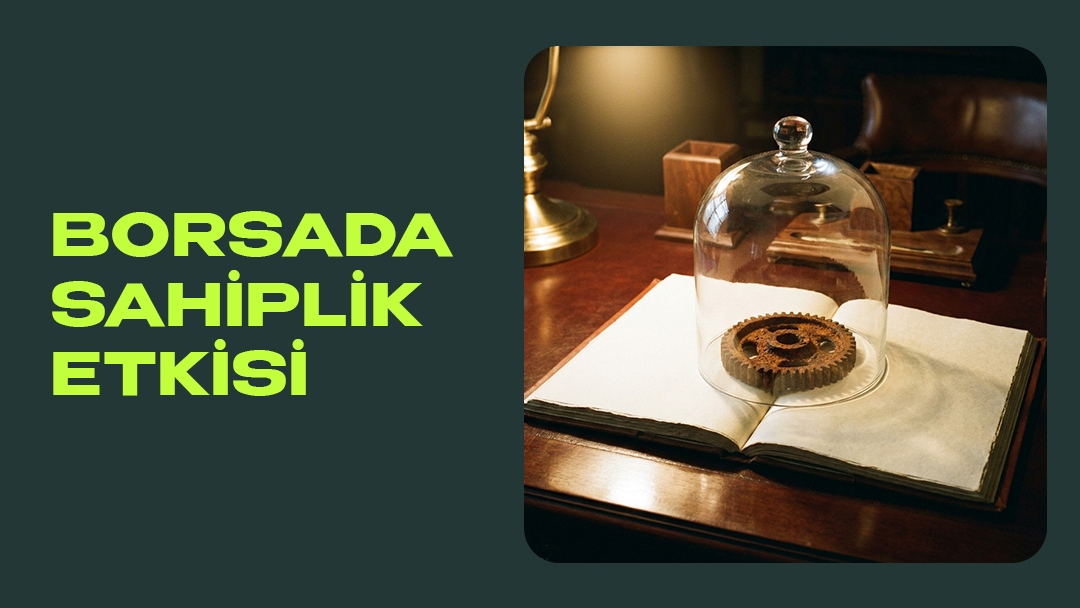 Borsada Sahiplik Etkisi