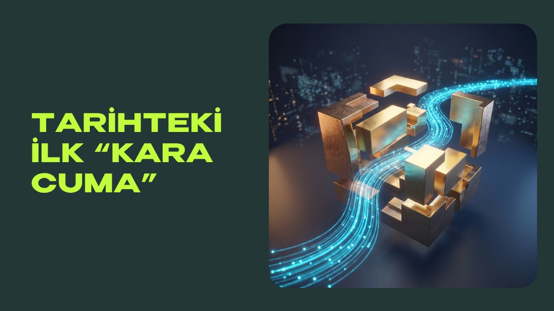 Tarihteki ilk Kara Cuma